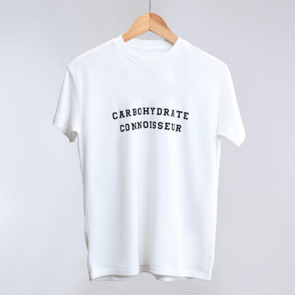 The Connoisseur: Carbohydrate Connoisseur. T-shirts from The Skinny Cow, we are not dairy farmers.