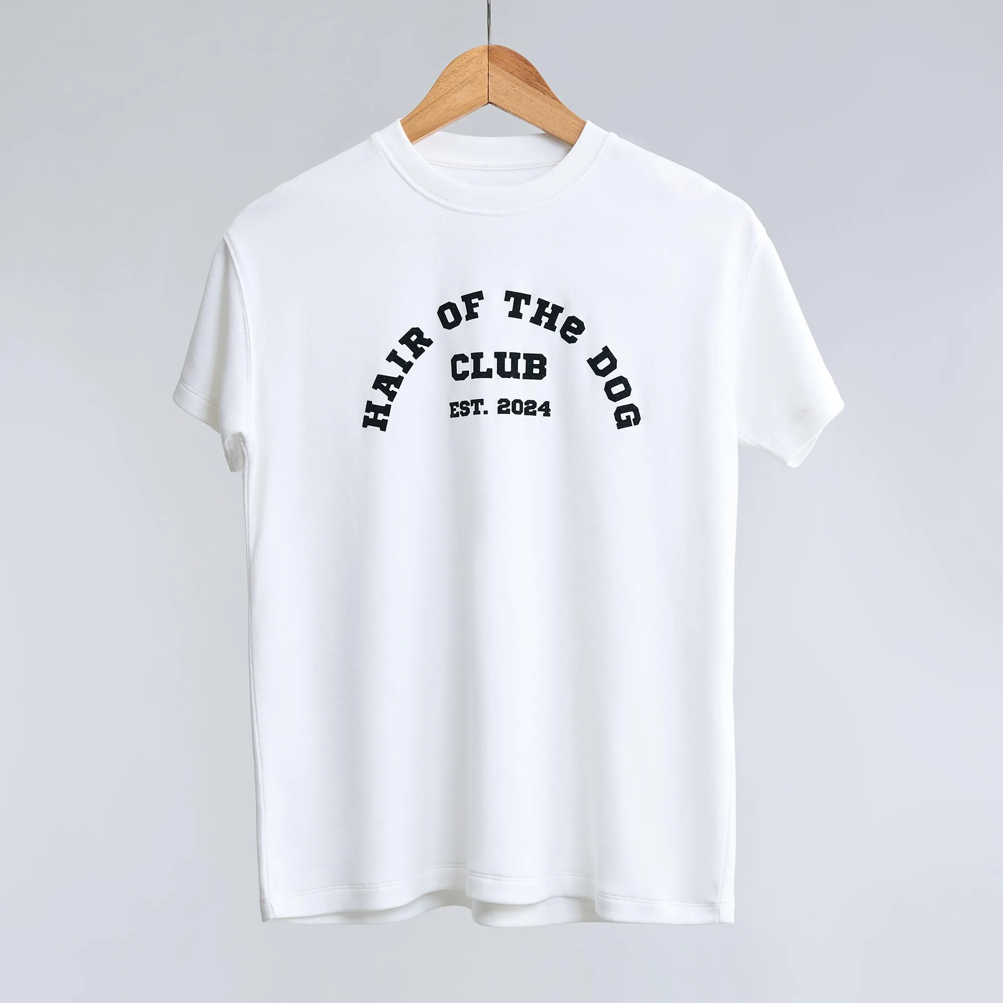The Dog's Club: Hair of the dog club. T-shirts from The Skinny Cow, we are not dairy farmers.